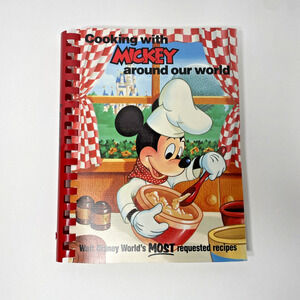 Vintage Disney Cooking With Mickey Around Our World Cookbook Recipe Book 1987
